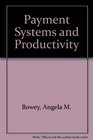 Payment Systems and Productivity