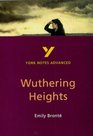 York Notes Advanced on Wuthering Heights by Emily Bronte