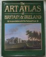 The Art Atlas of Britain and Ireland In Association with the National Trust