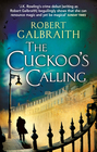 The Cuckoo's Calling (Cormoran Strike, Bk 1)