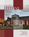 LEEDING the Way Domestic Architecture for the Future LEED Certified Green Passive  Natural