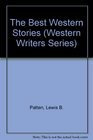The Best Western Stories of Lewis B Patten