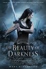 The Beauty of Darkness (Remnant Chronicles, Bk 3)