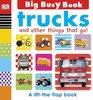 Big Busy Book: Trucks and Other Things That Go