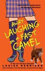 Away Laughing on a Fast Camel Even More Confessions of Georgia Nicolson