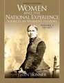 Women and the National Experience Sources in Women's History Volume 1 to 1877