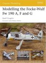 Modelling the FockeWulf Fw 190 A F and G
