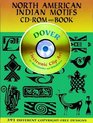 North American Indian Motifs CD-ROM and Book (Dover Electronic Clip Art Series)
