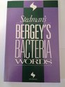 Stedman's Bergey's Bacteria Words