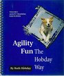Agility Fun the Hobday Way Agility Training for Puppies
