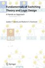 Fundamentals of Switching Theory and Logic Design A Hands on Approach