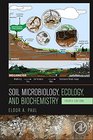 Soil Microbiology Ecology and Biochemistry Fourth Edition