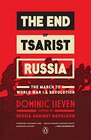 The End of Tsarist Russia The March to World War I and Revolution