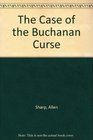 The Case of the Buchanan Curse