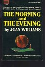 The Morning and the Evening