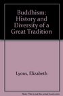 Buddhism History and Diversity of a Great Tradition