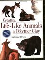 Creating LifeLike Animals in Polymer Clay