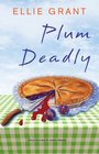 Plum Deadly (Pie in the Sky, Bk 1)