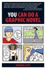 You Can Do a Graphic Novel