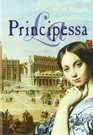 La principesa/ The Princess