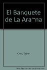 El Banquete de La Arana