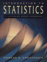 Introduction to Statistics  A CalculusBased Approach