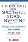The Five Rules for Successful Stock Investing Morningstar's Guide to Building Wealth and Winning in the Market