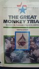 The Great Monkey Trial Science Versus Fundamentalism in America