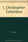 I Christopher Columbus