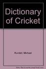 Dictionary of Cricket