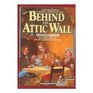 Behind the Attic Wall (An Avon Camelot Book)