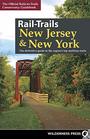 RailTrails New Jersey  New York The Definitive Guide to the Region's Top Multiuse Trails