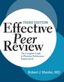 Effective Peer Review Third Edition The Complete Guide to Physician Performance Improvement