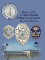 History of the Virginia Beach Police Department The First 400 Years