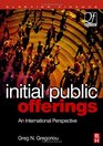 Initial Public Offerings  An International Perspective of IPOs