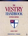 The Vestry Handbook Revised Edition Large Print