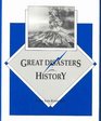 Great Disasters in History