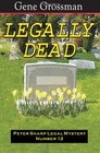 Legally Dead Peter Sharp Legal Mystery 12