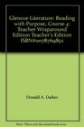 Glencoe Literature Reading with Purpose Course 4 Teacher Wraparound Edition Teacher's Edition ISBN007876985x
