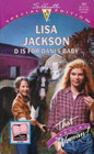 D is for Dani's Baby (Love Letters, Bk 4) (That Special Woman!) (Silhouette Special Edition, No 985)