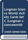 Longman Science World Activity Cards Set C