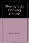 Step by Step Cooking Course