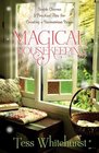 Magical Housekeeping Simple Charms and Practical Tips for Creating a Harmonious Home