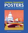 London Transport Posters A Century of Art and Design