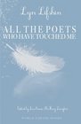 All The Poets Who Have Touched Me