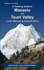 A Trekking Guide to Manaslu and Tsum Valley Lower Manaslu  Ganesh Himal