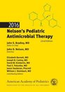 Nelson's Pediatric Antimicrobial Therapy 2016