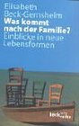 Was kommt nach der Familie Einblicke in neue Lebensformen