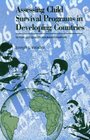 Assessing Child Survival Programs in Developing Countries Testing Lot Quality Assurance Sampling