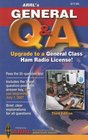 ARRL's General Q & A: Upgrade to a General Class Ham Radio License! (Third Edition)